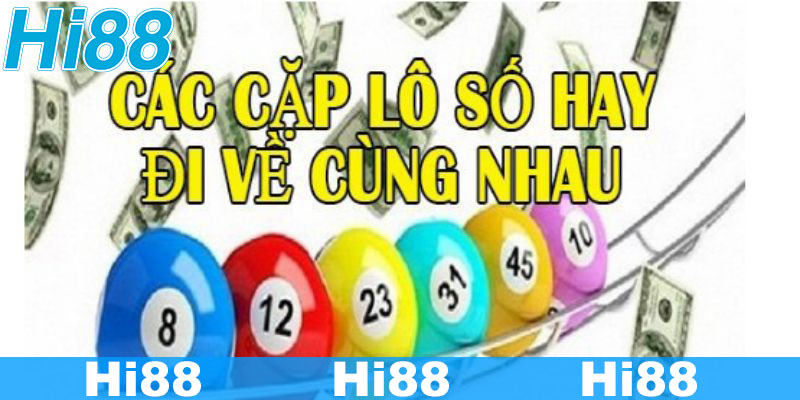 Các cặp lô thường đi với nhau theo ngày